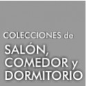 COLECCIONES de SALÓN, COMEDOR Y DORMITORIO